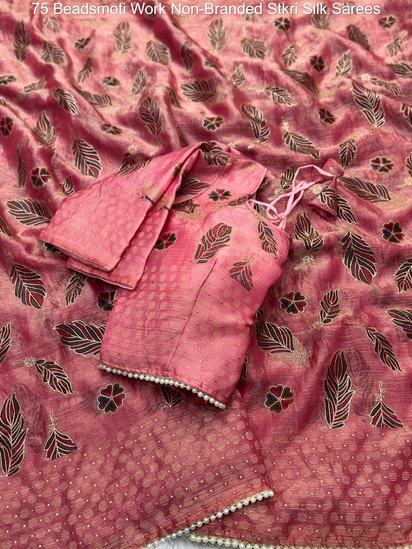 75 Beadsmoti Work Non-Branded Stkri Silk Sarees