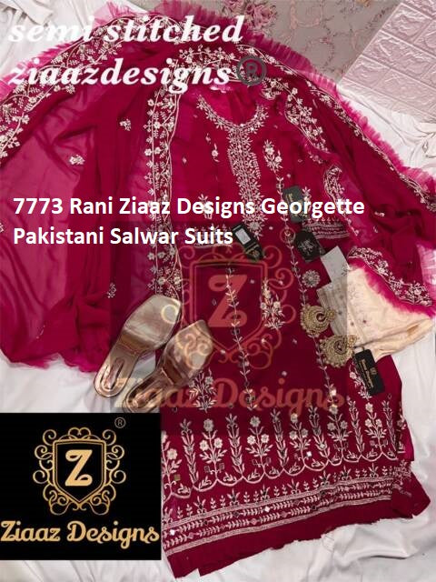 7773 Rani Ziaaz Designs Georgette Pakistani Salwar Suits
