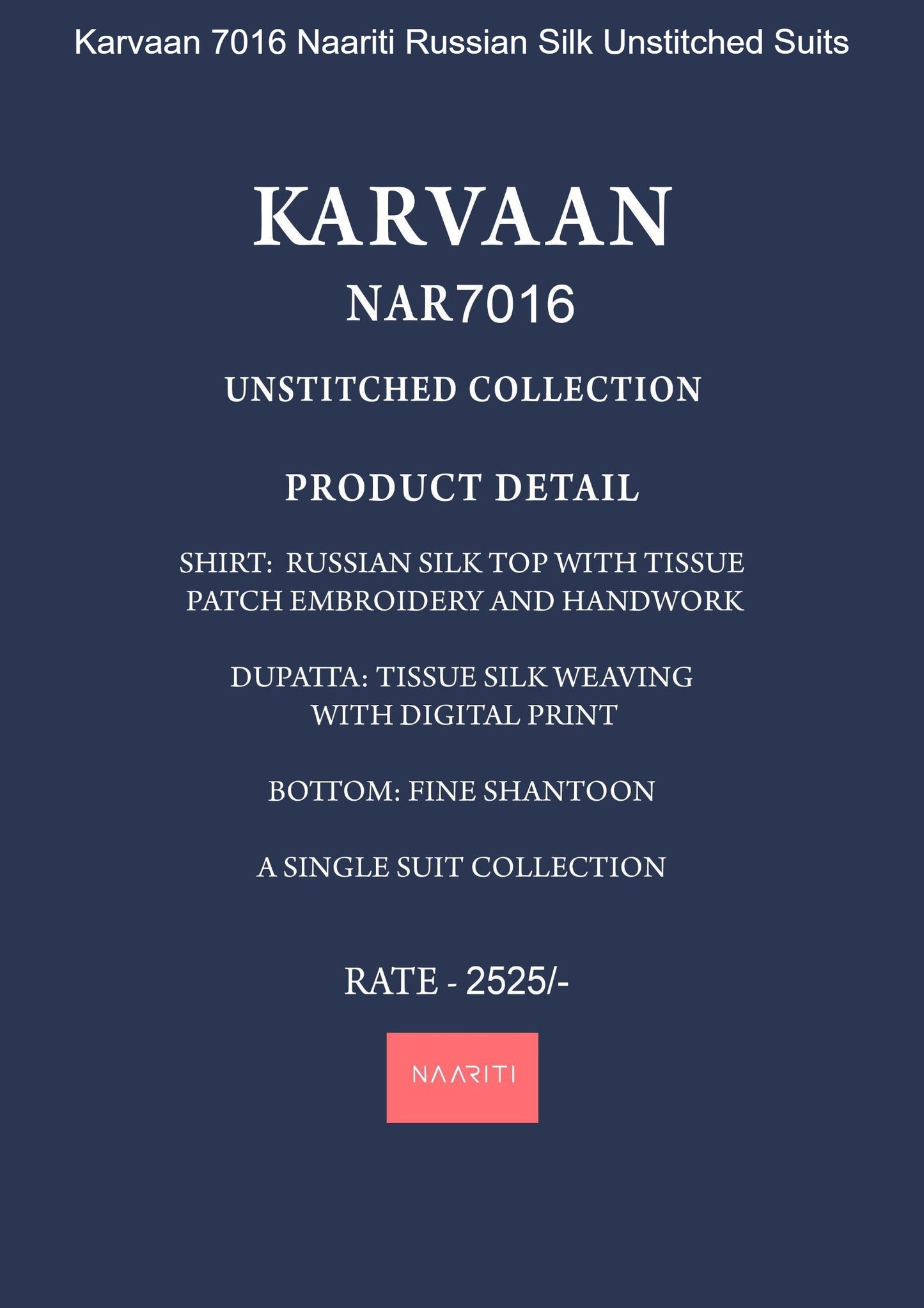 Karvaan 7016 Naariti Russian Silk Unstitched Suits