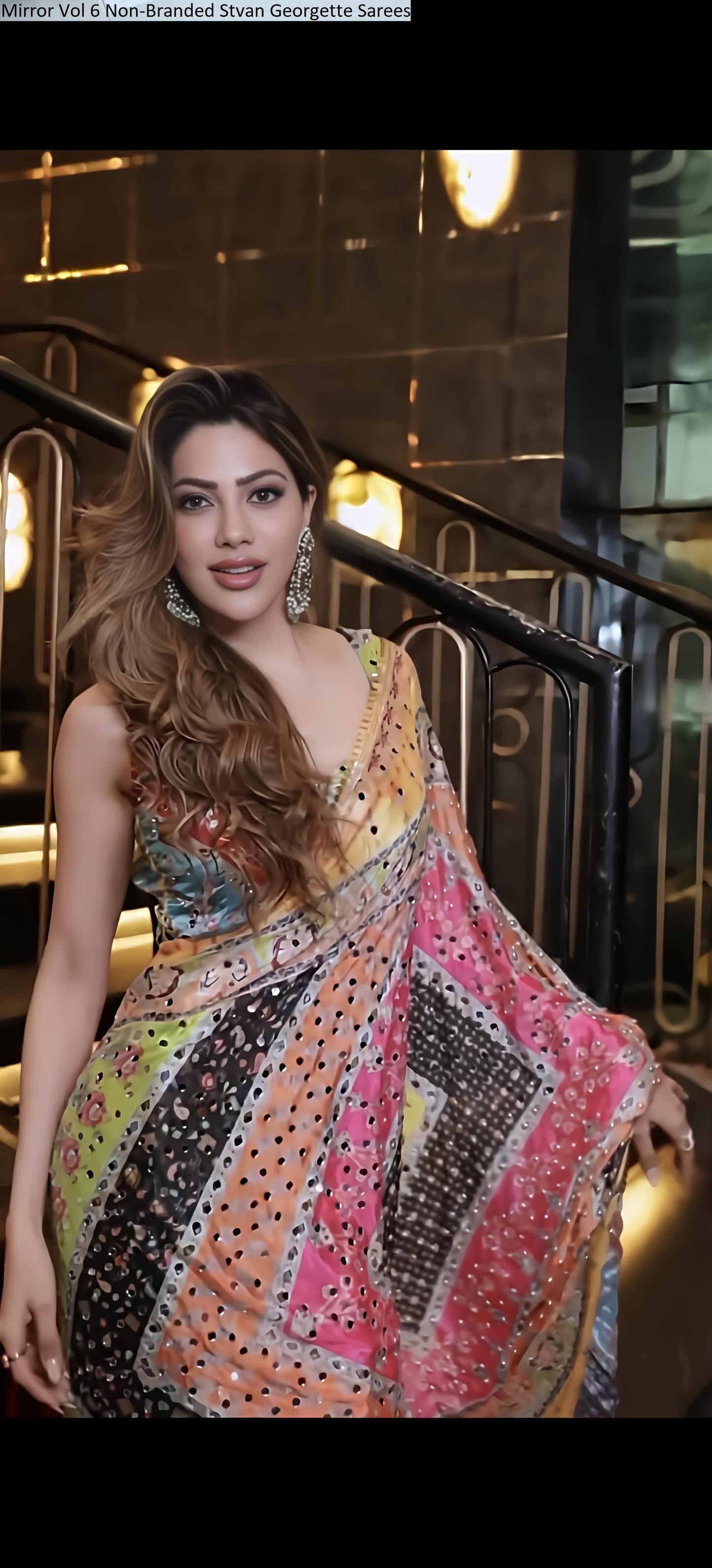 Mirror Vol 6 Non-Branded Stvan Georgette Sarees