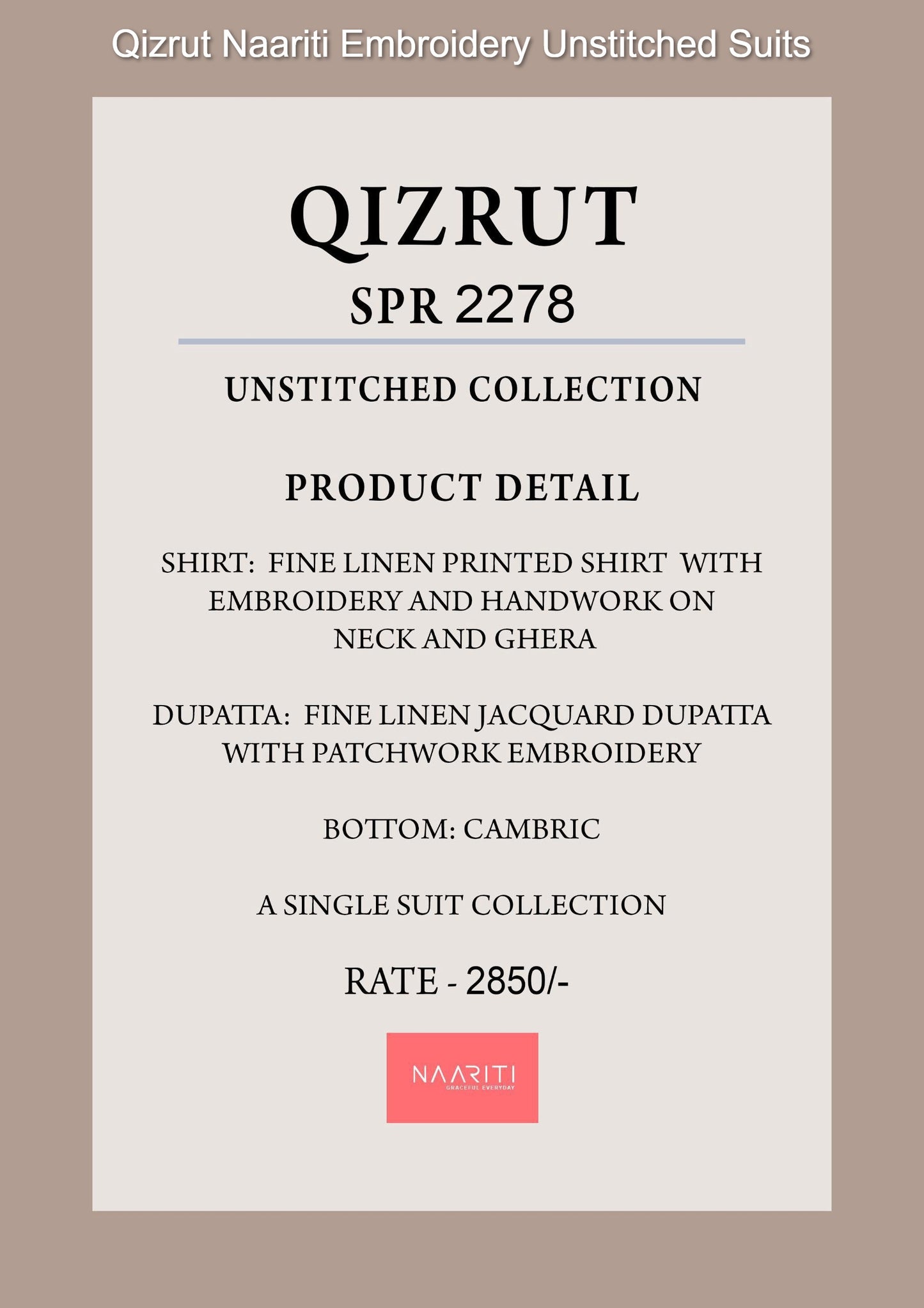 Qizrut Naariti Embroidery Unstitched Suits