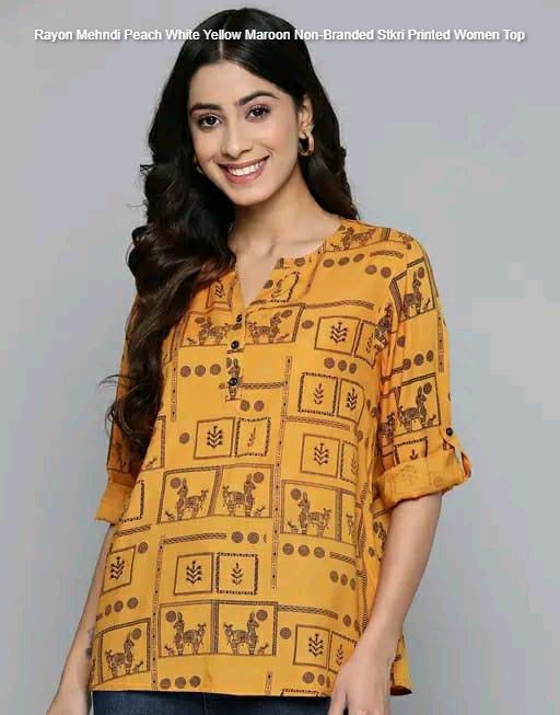 Rayon Mehndi Peach White Yellow Maroon Non-Branded Stkri Printed Women Top