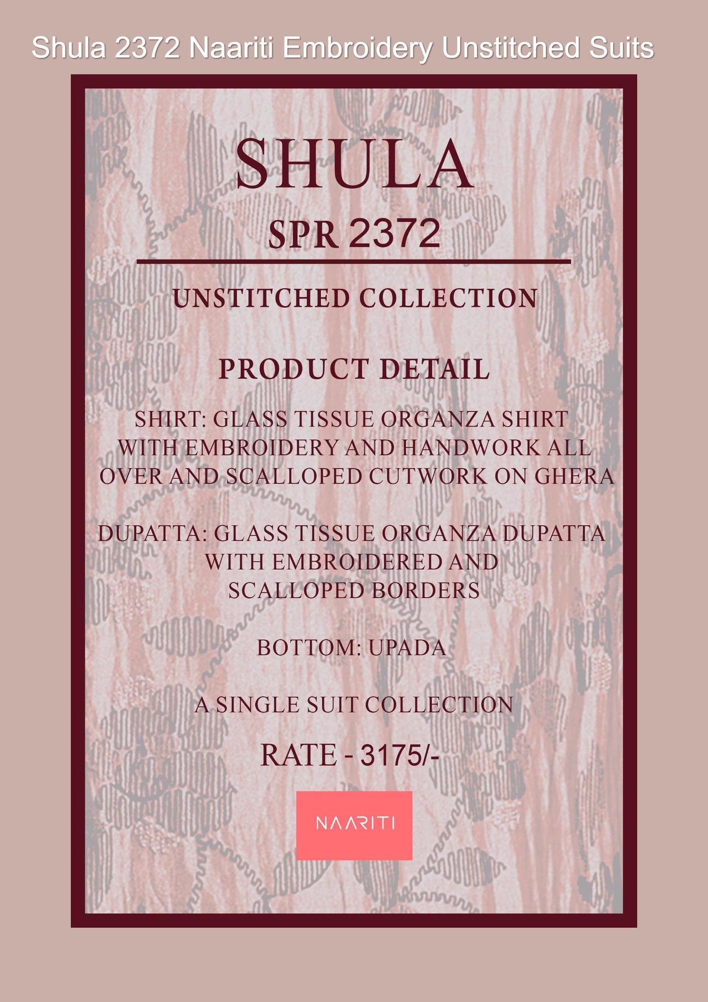 Shula 2372 Naariti Embroidery Unstitched Suits