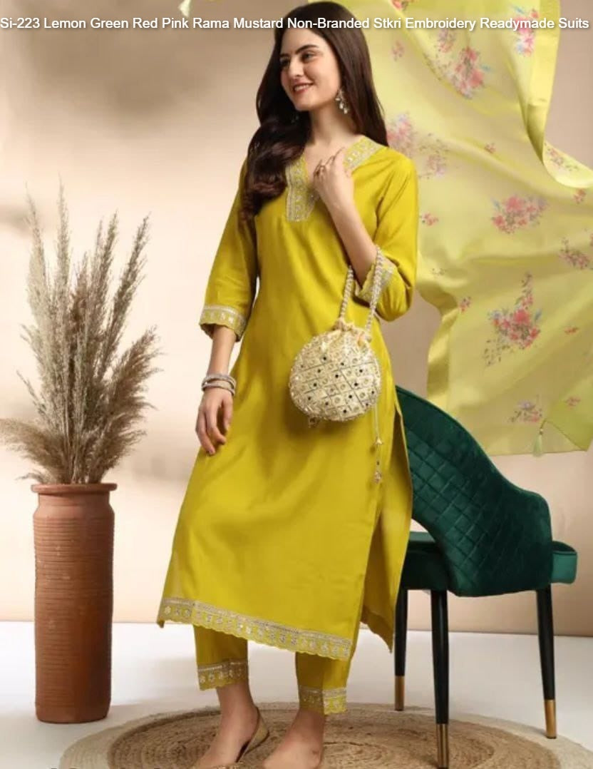 Si-223 Lemon Green Red Pink Rama Mustard Non-Branded Stkri Embroidery Readymade Suits