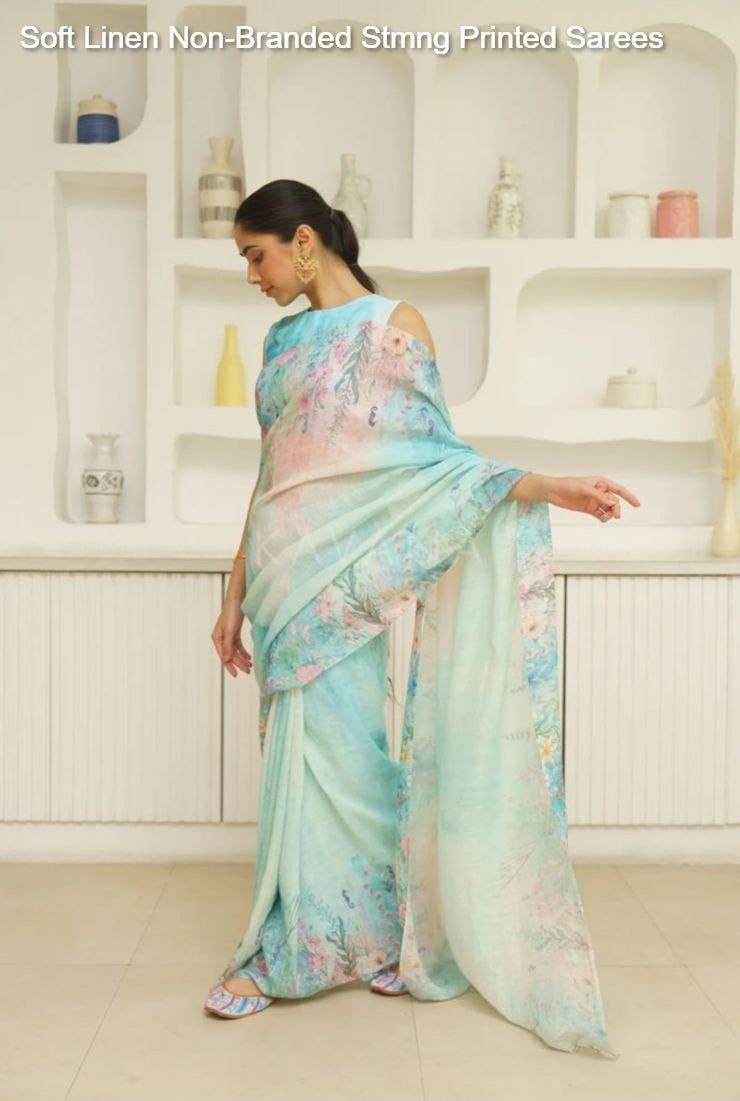 Soft Linen Non-Branded Stmng Printed Sarees