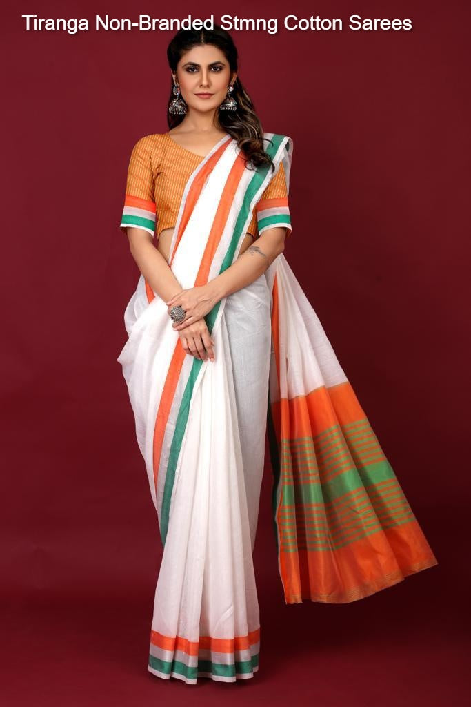 Tiranga Non-Branded Stmng Cotton Sarees