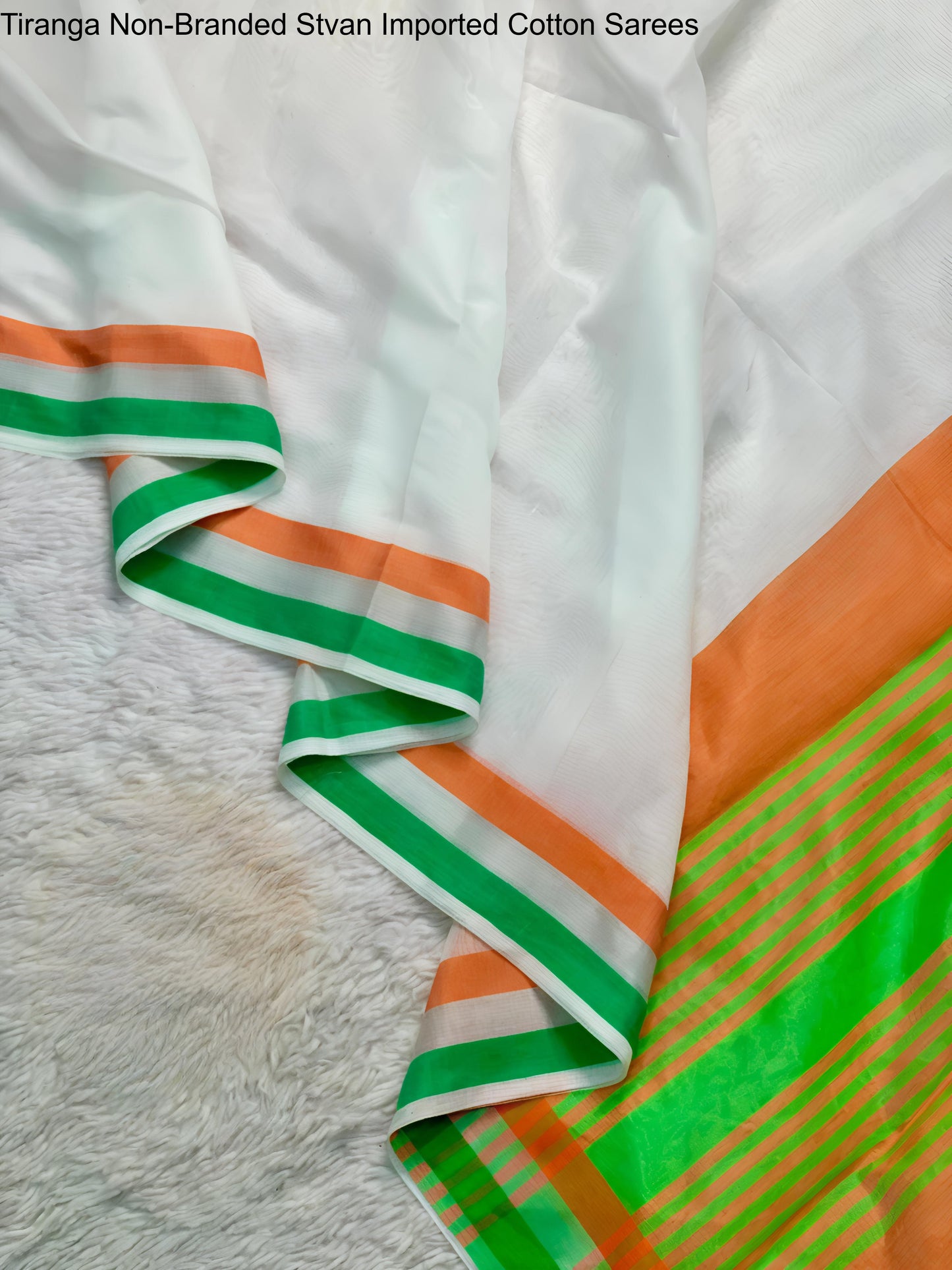 Tiranga Non-Branded Stvan Imported Cotton Sarees