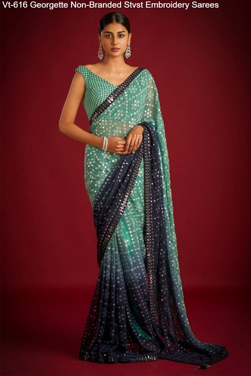 Vt-616 Georgette Non-Branded Stvst Embroidery Sarees