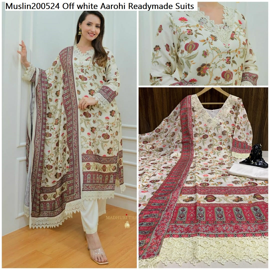 Muslin200524 Off White Aarohi Readymade Suits