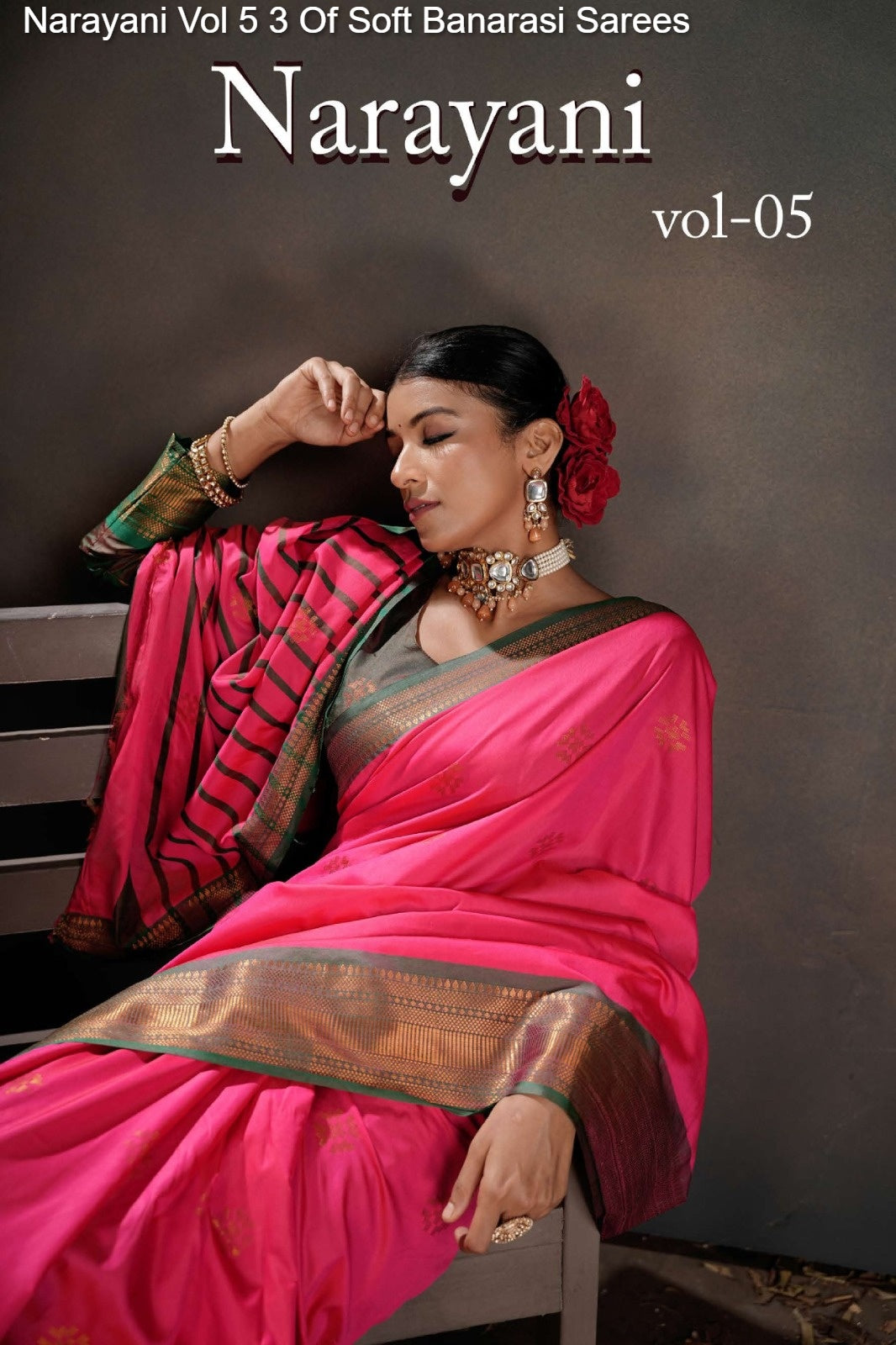 5005 Narayani Vol 5 3 Of Soft Banarasi Sarees