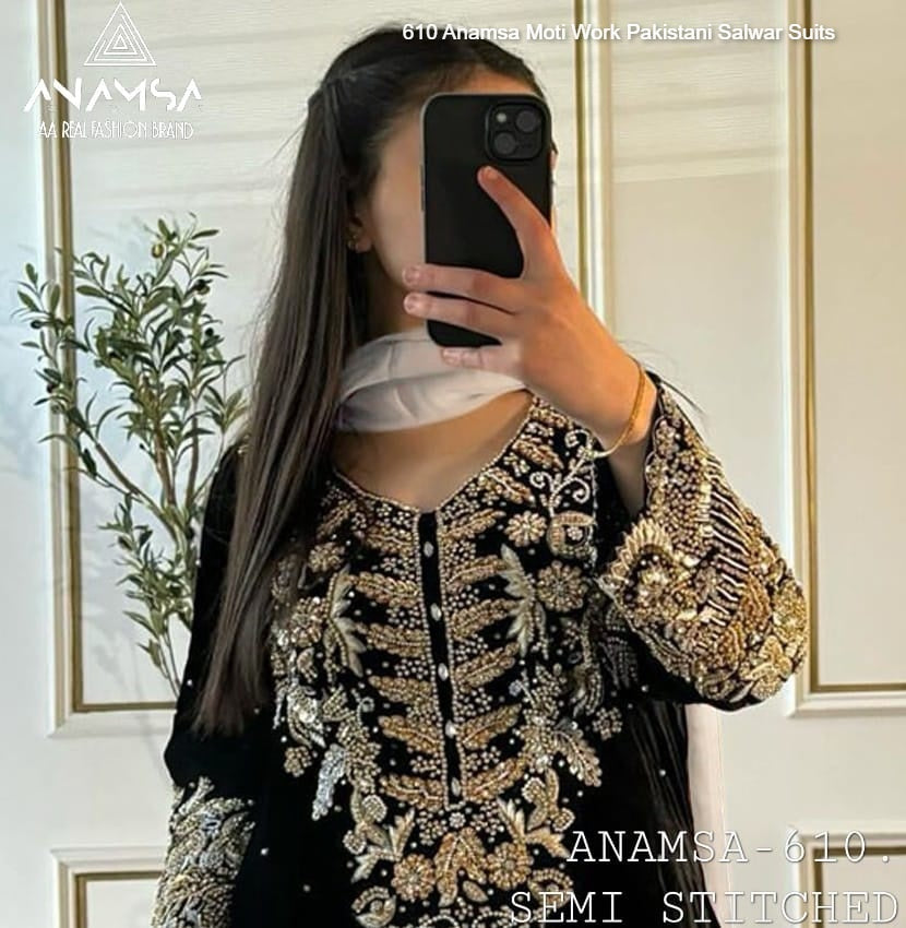 610 Anamsa Moti Work Pakistani Salwar Suits