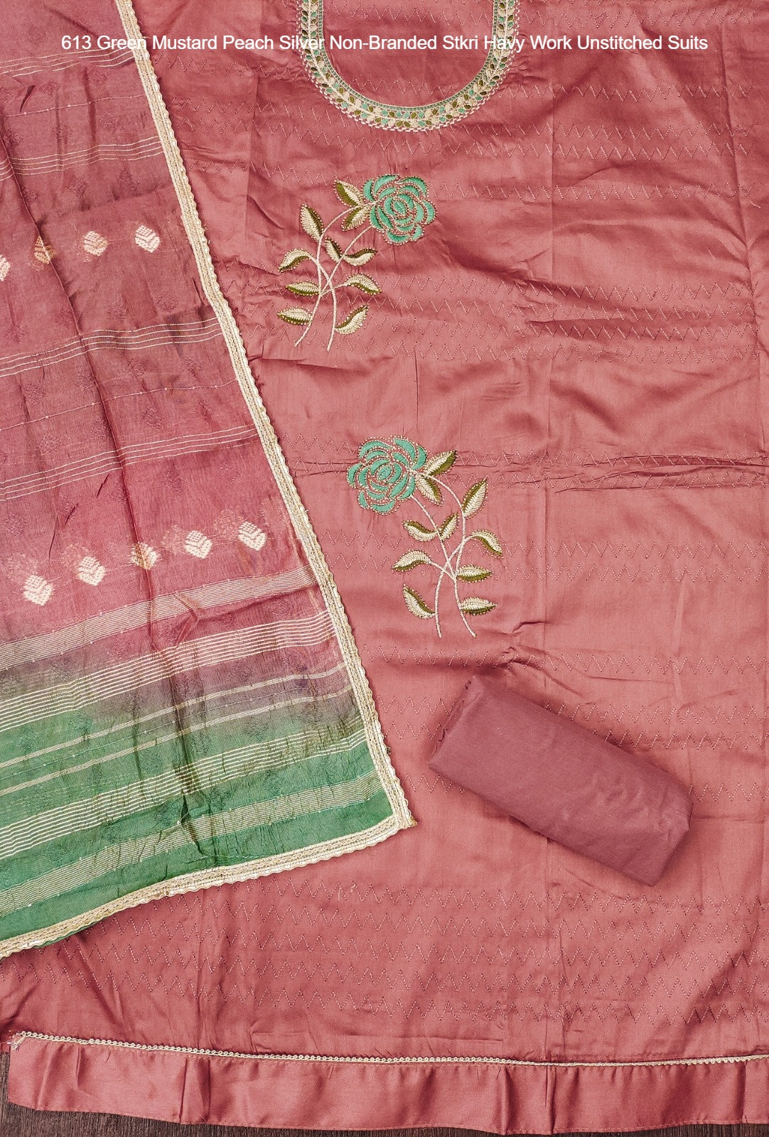 613 Green Mustard Peach Silver Non-Branded Stkri Havy Work Unstitched Suits