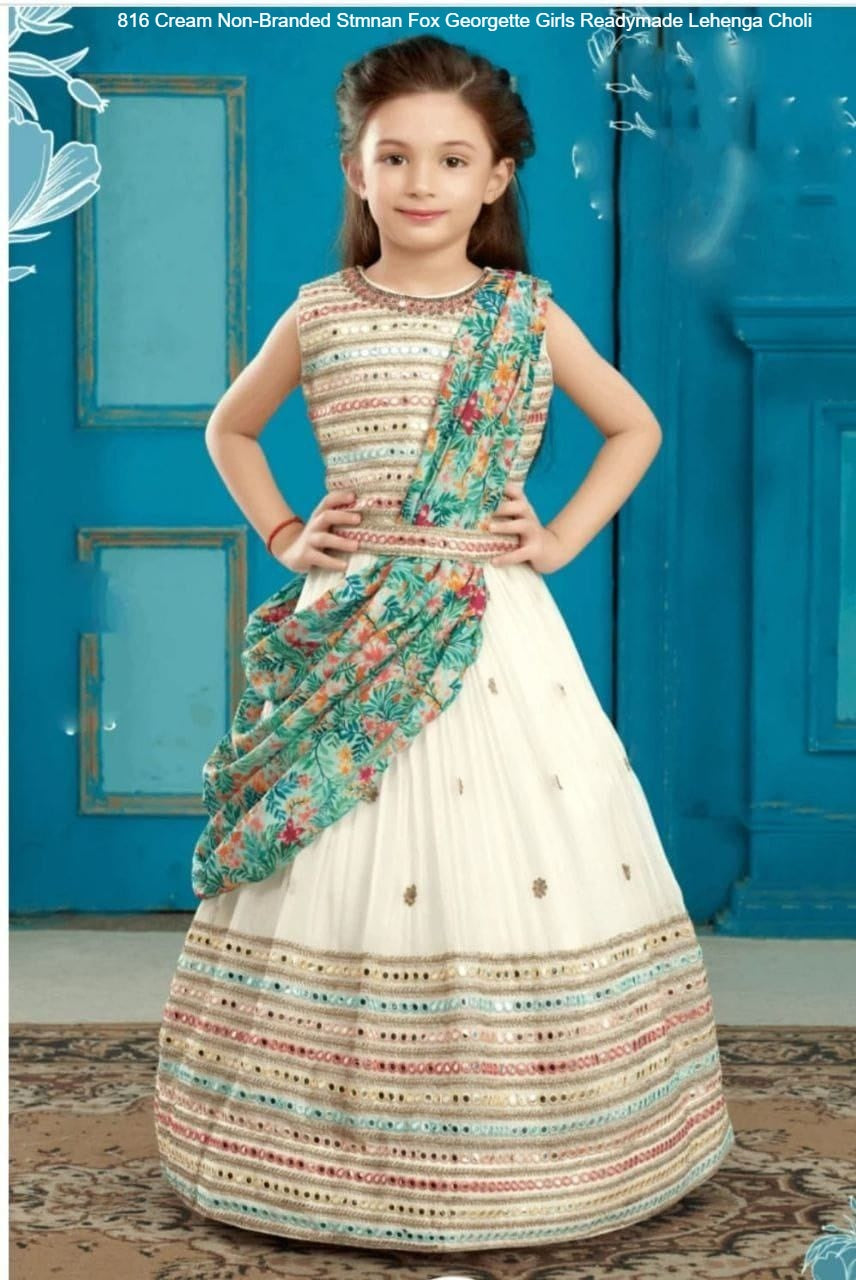 816 Cream Non-Branded Stmnan Fox Georgette Girls Readymade Lehenga Choli