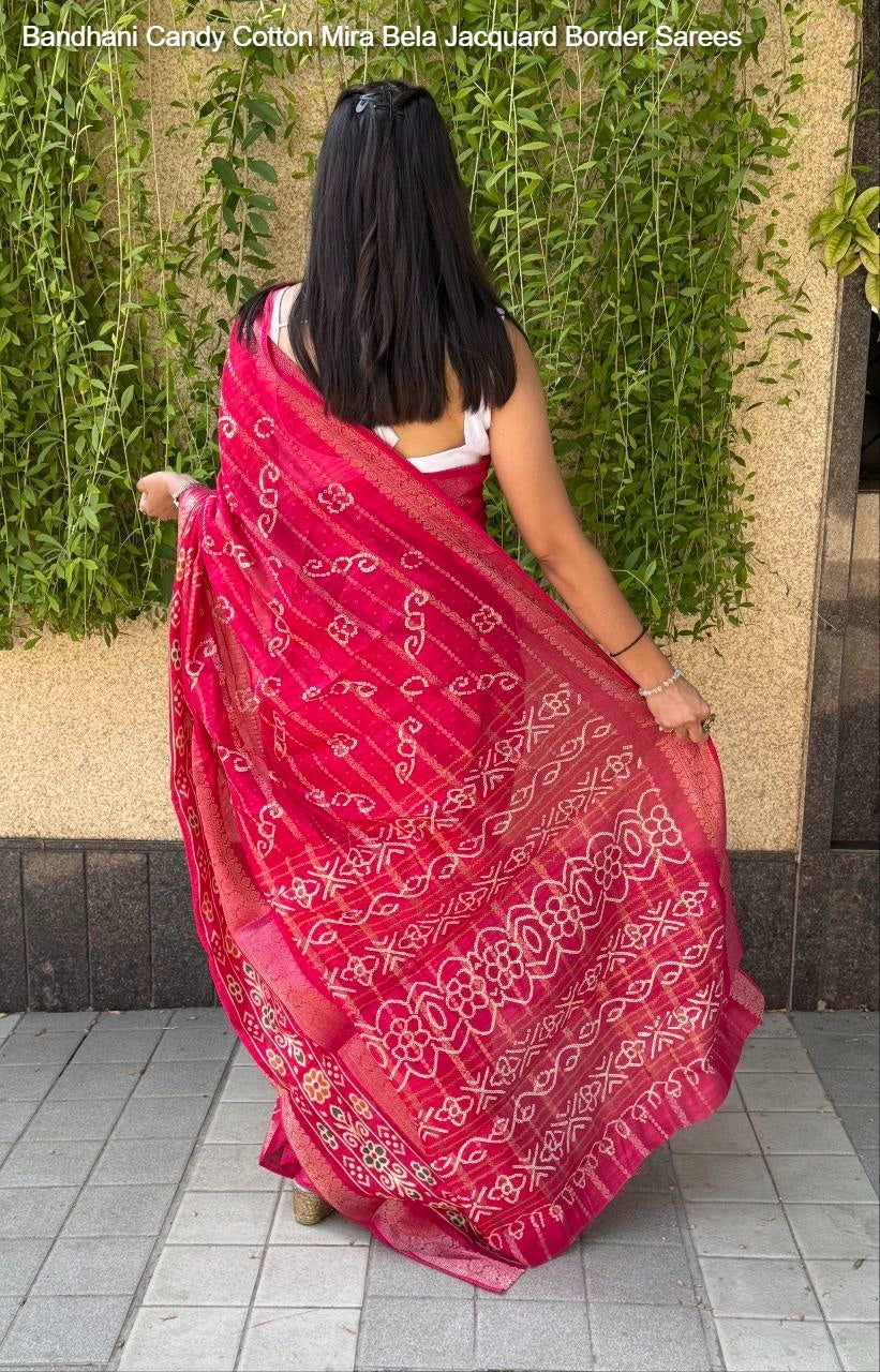Bandhani Candy Cotton Mira Bela Jacquard Border Sarees