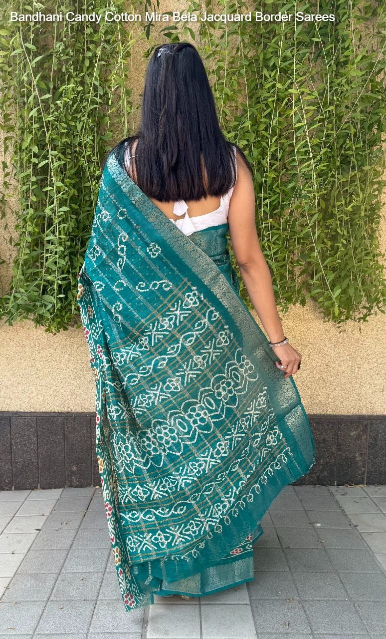 Bandhani Candy Cotton Mira Bela Jacquard Border Sarees