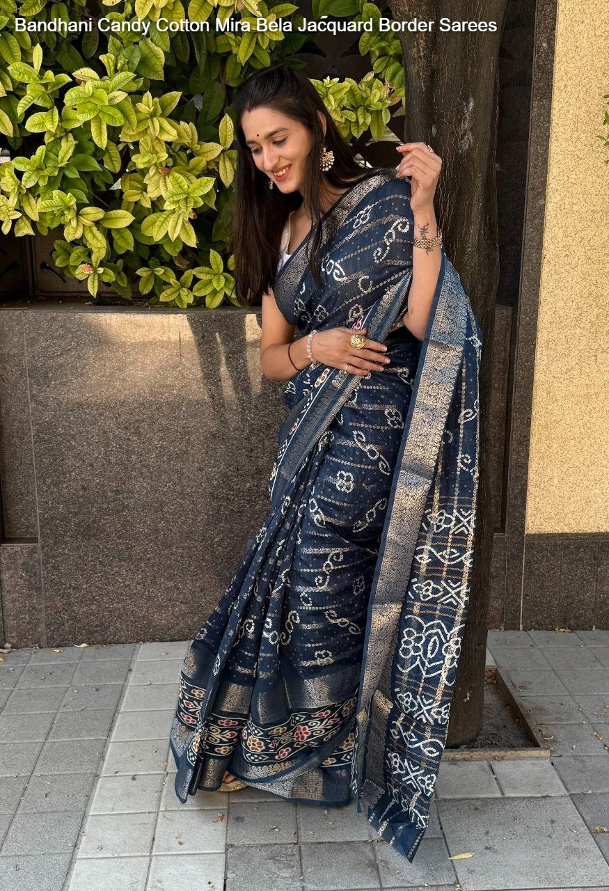 Bandhani Candy Cotton Mira Bela Jacquard Border Sarees