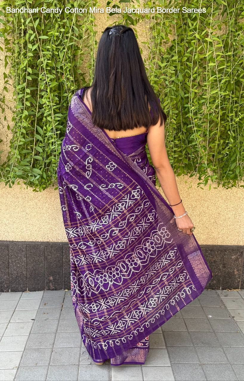 Bandhani Candy Cotton Mira Bela Jacquard Border Sarees