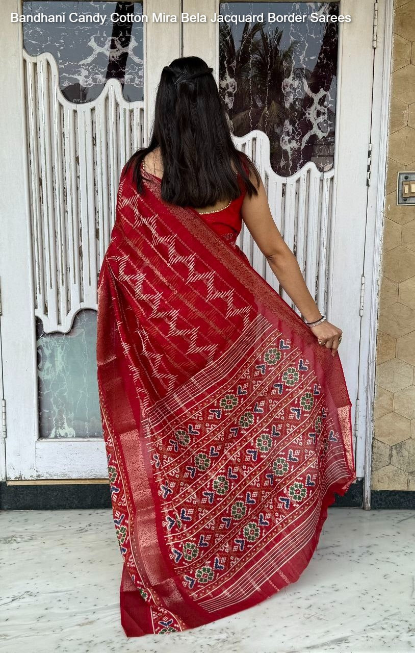 Bandhani Candy Cotton Mira Bela Jacquard Border Sarees