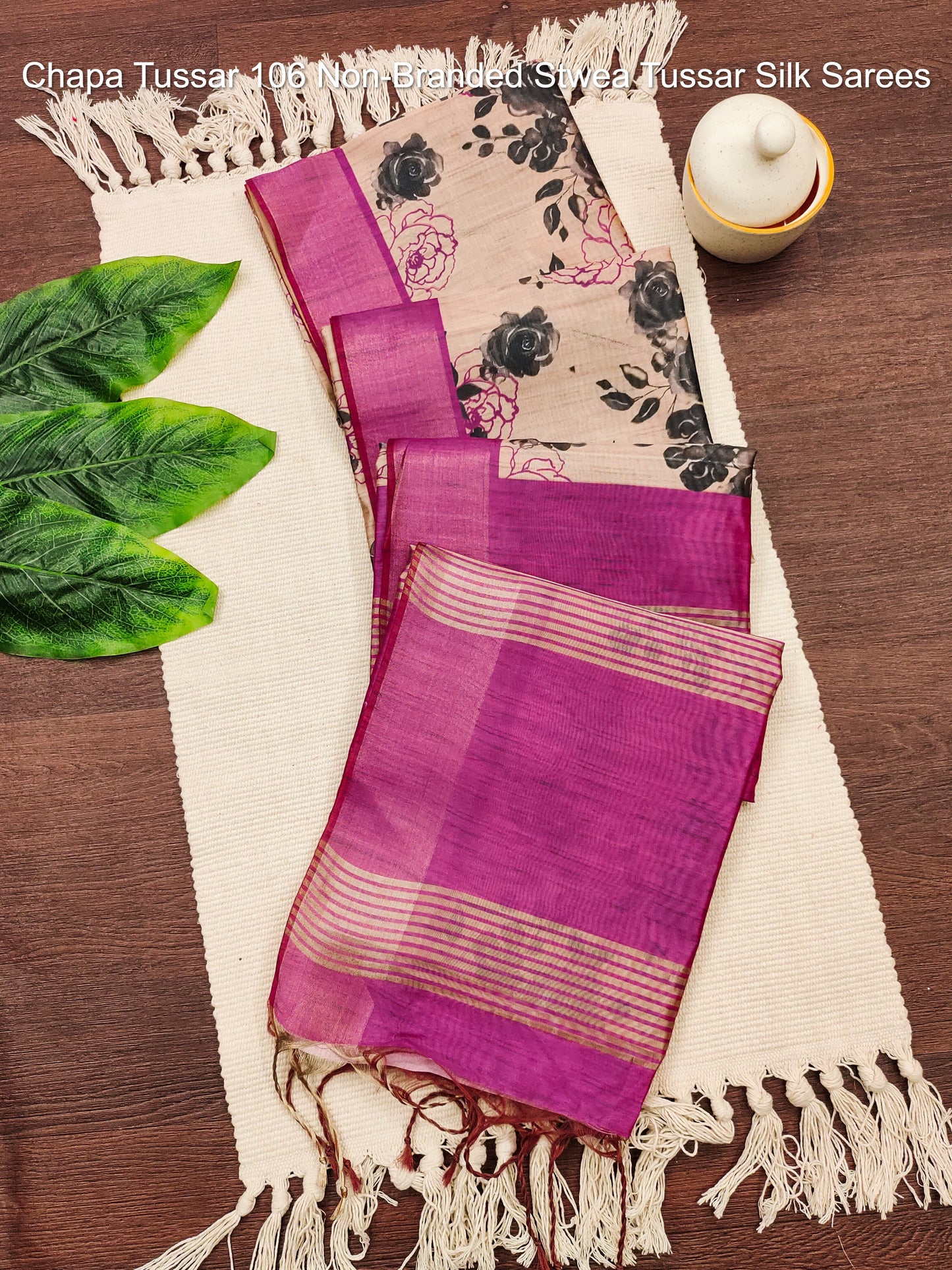 Chapa Tussar 106 Non-Branded Stwea Tussar Silk Sarees