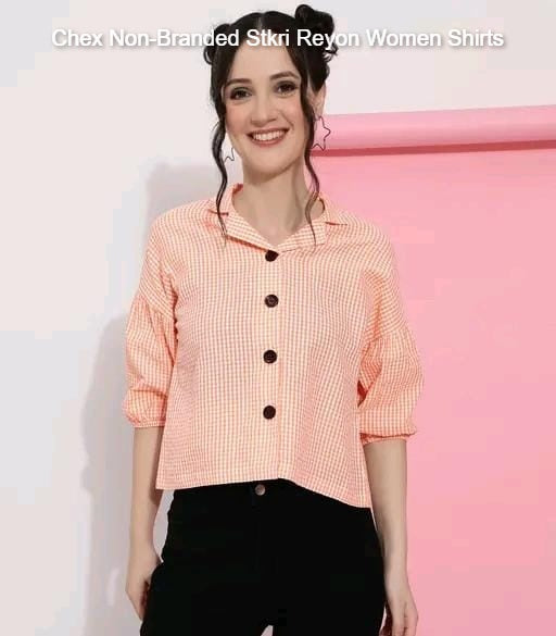 Chex Non-Branded Stkri Reyon Women Shirts