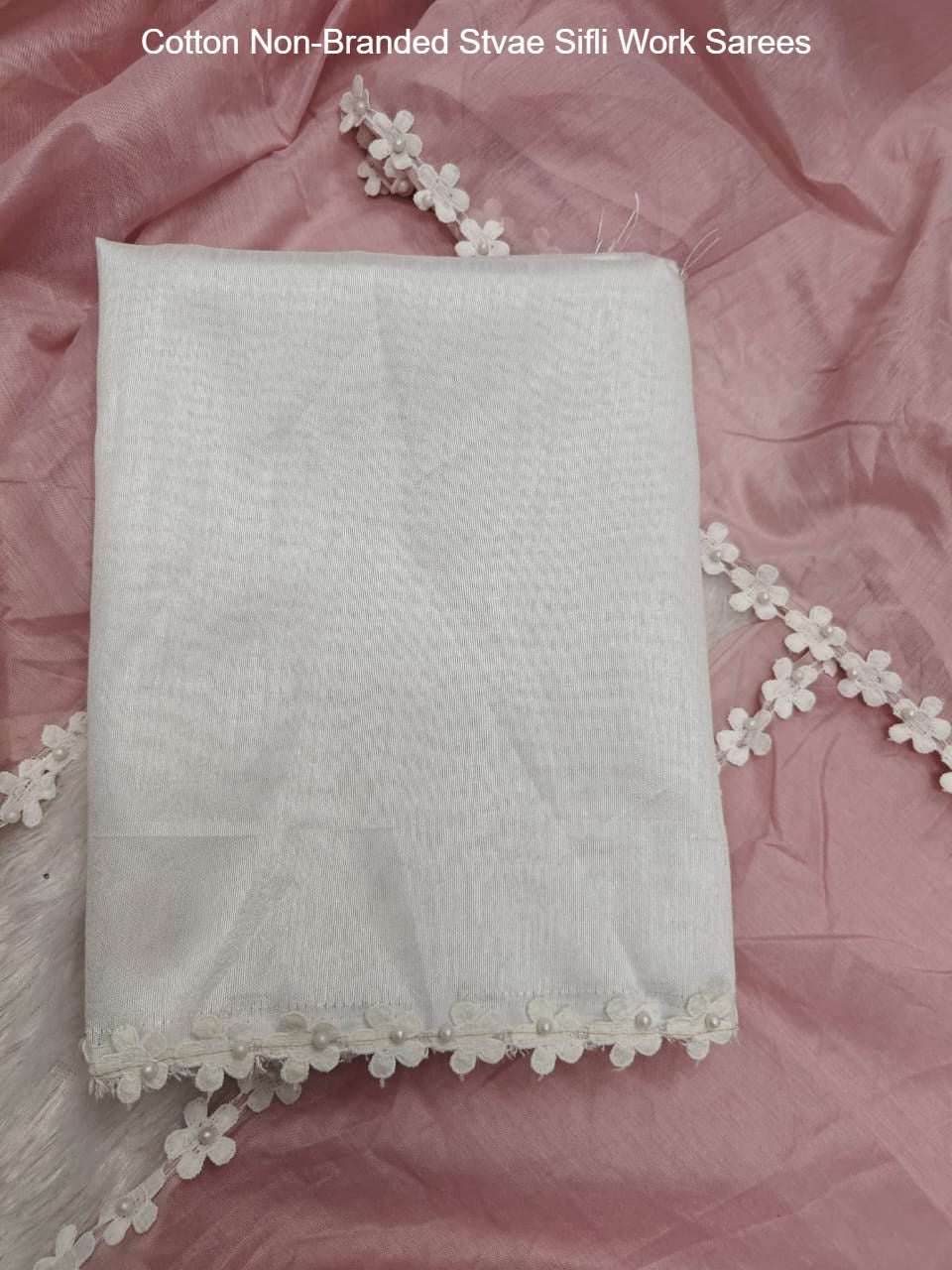 Cotton Non-Branded Stvae Sifli Work Sarees