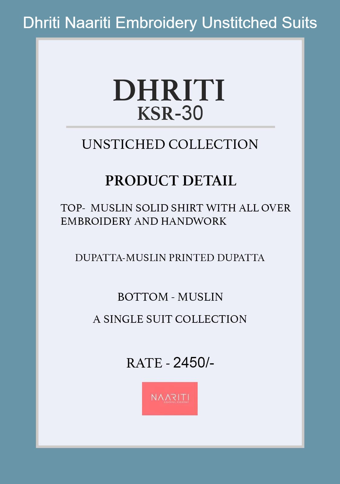 Dhriti Naariti Embroidery Unstitched Suits