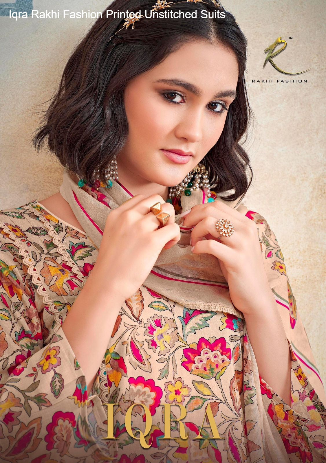 Iqra Rakhi Fashion Printed Unstitched Suits