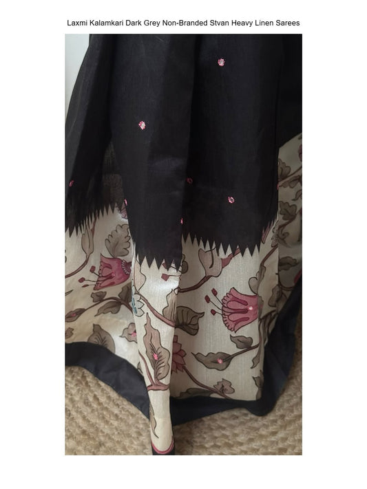 Laxmi Kalamkari Dark Grey Non-Branded Stvan Heavy Linen Sarees