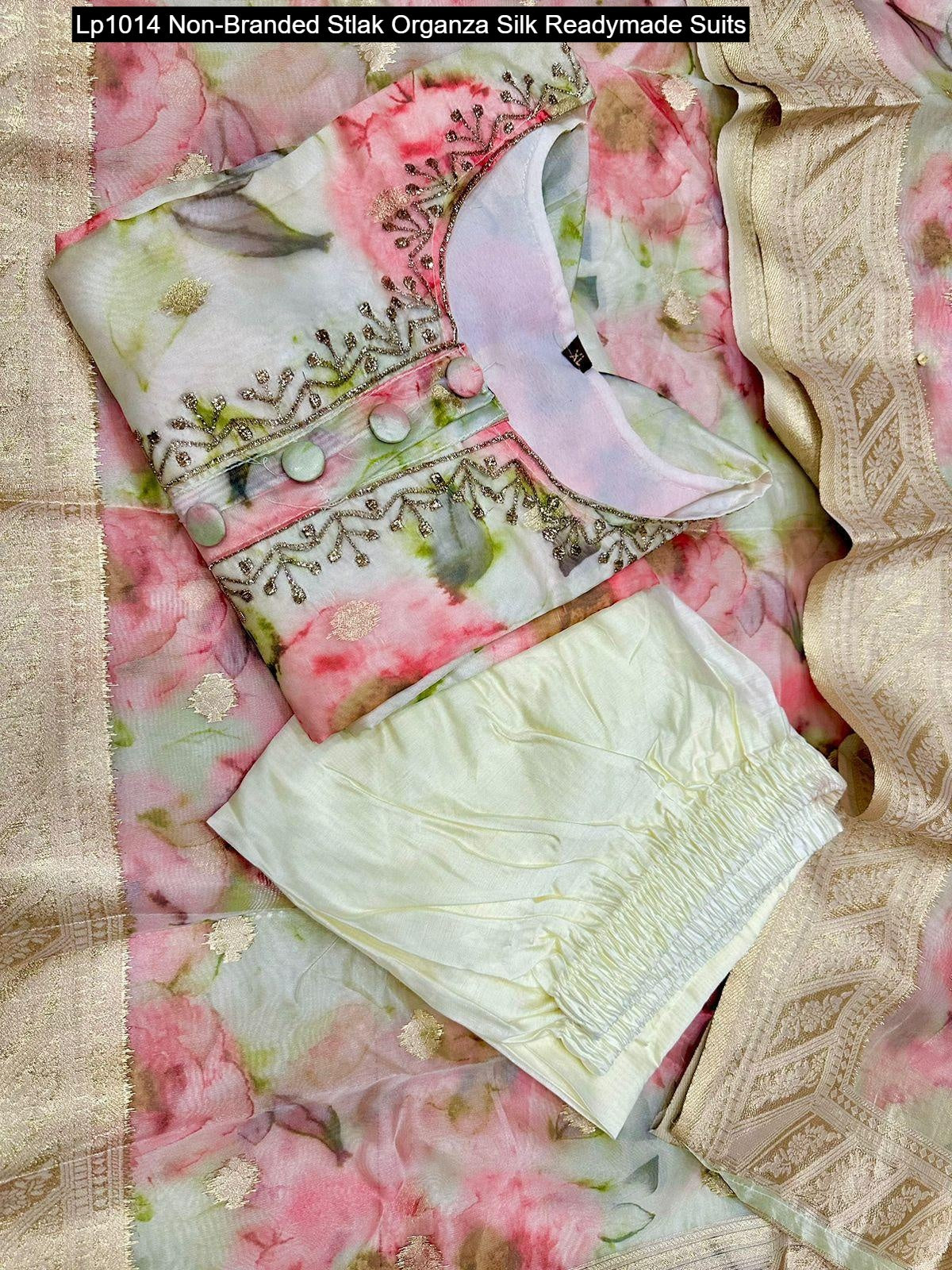 Lp1014 Non-Branded Stlak Organza Silk Readymade Suits