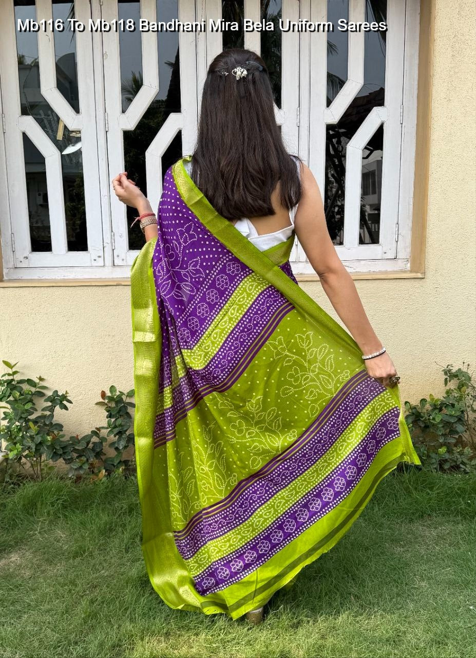 Mb116 To Mb118 Bandhani Mira Bela Uniform Sarees
