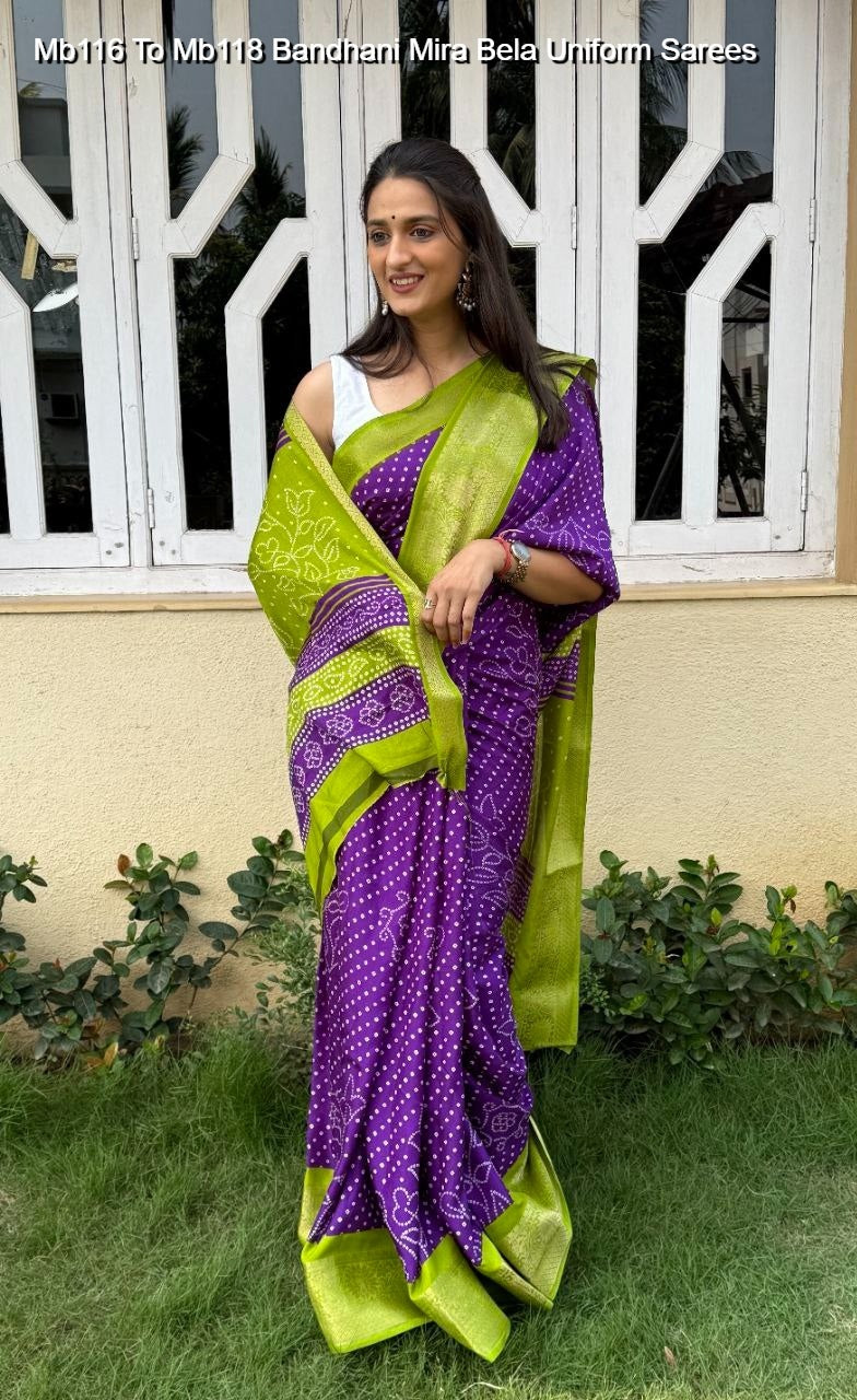 Mb116 To Mb118 Bandhani Mira Bela Uniform Sarees