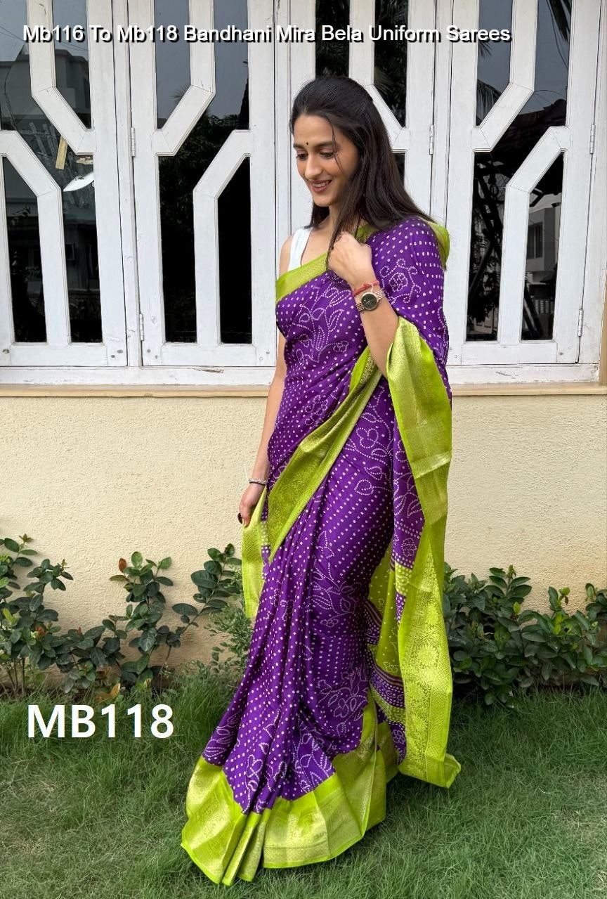 Mb116 To Mb118 Bandhani Mira Bela Uniform Sarees