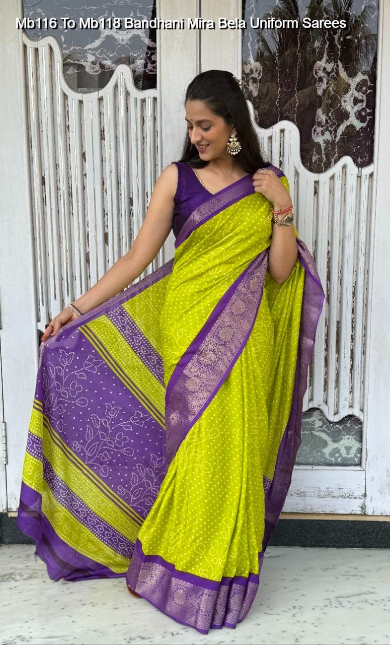Mb116 To Mb118 Bandhani Mira Bela Uniform Sarees