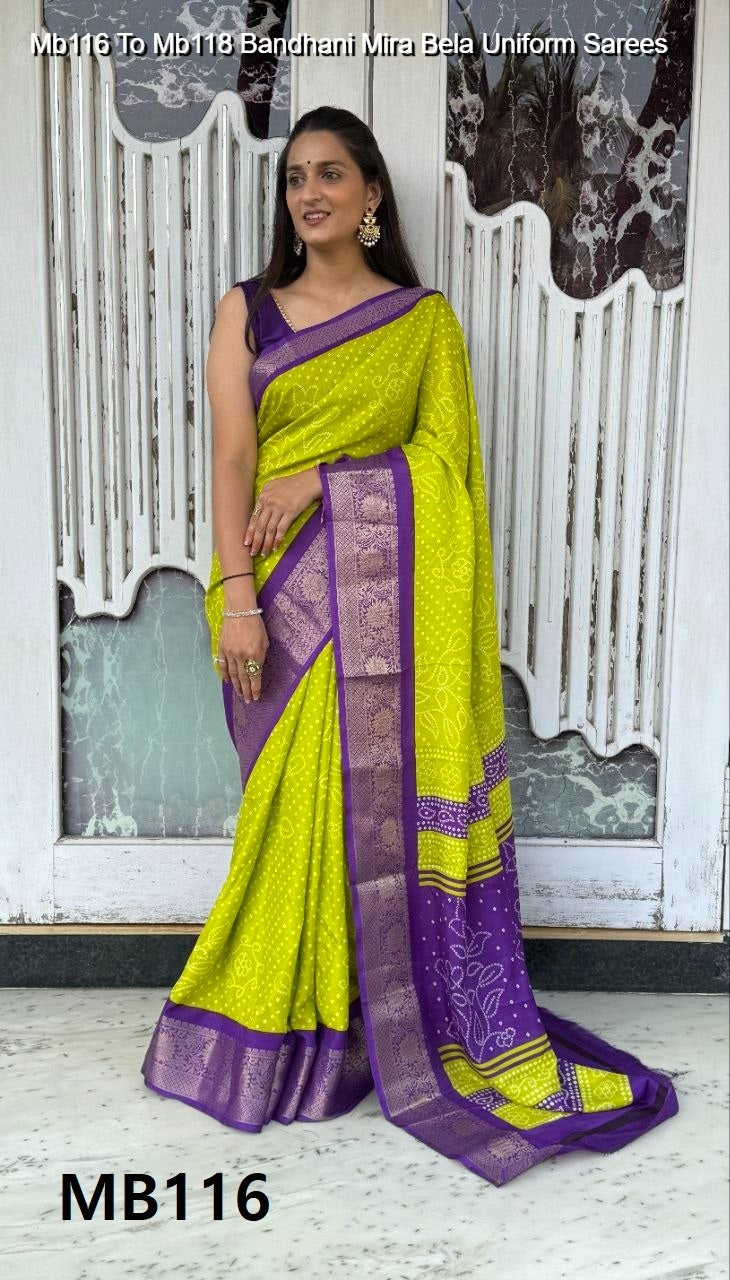 Mb116 To Mb118 Bandhani Mira Bela Uniform Sarees