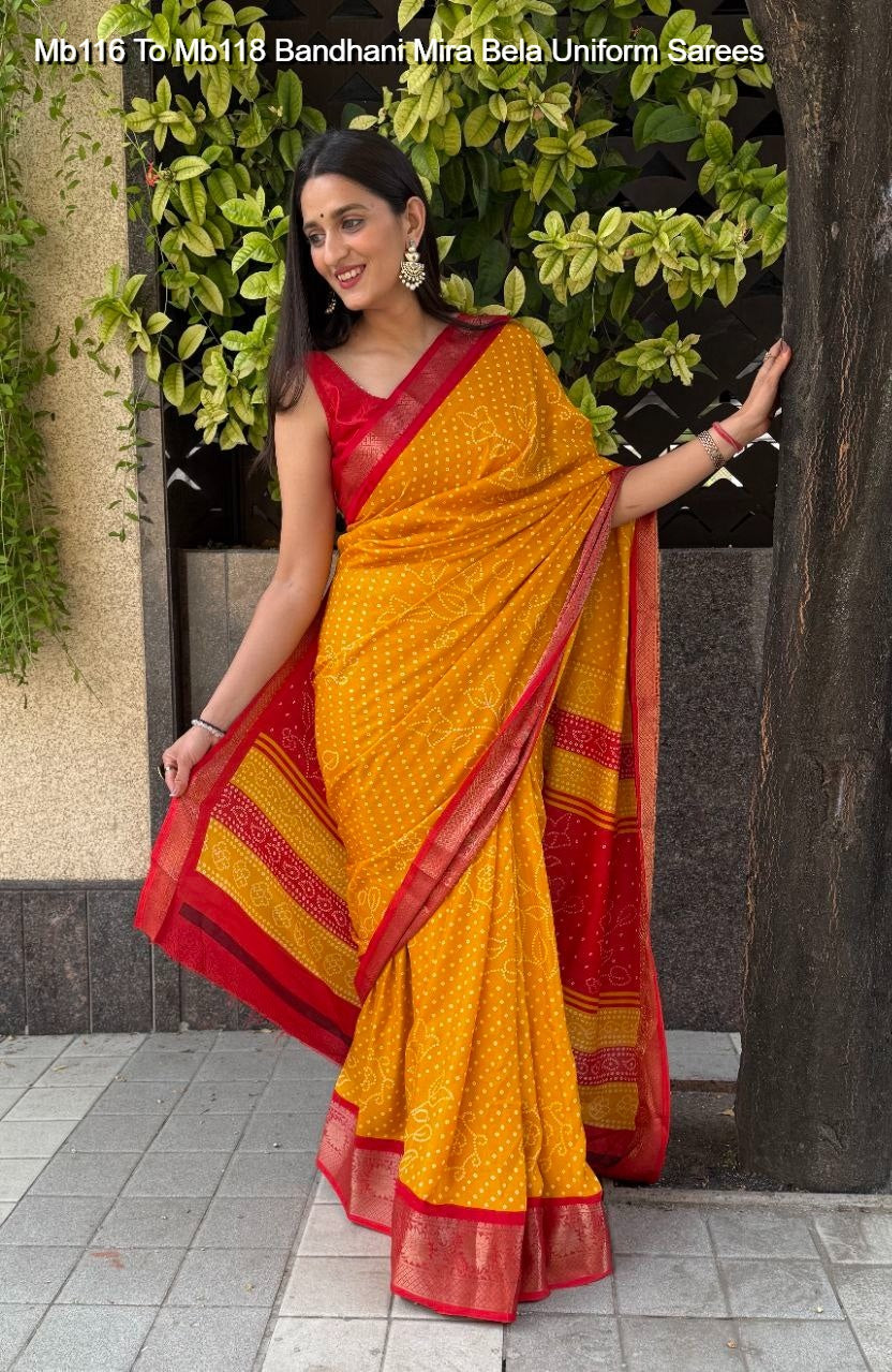 Mb116 To Mb118 Bandhani Mira Bela Uniform Sarees