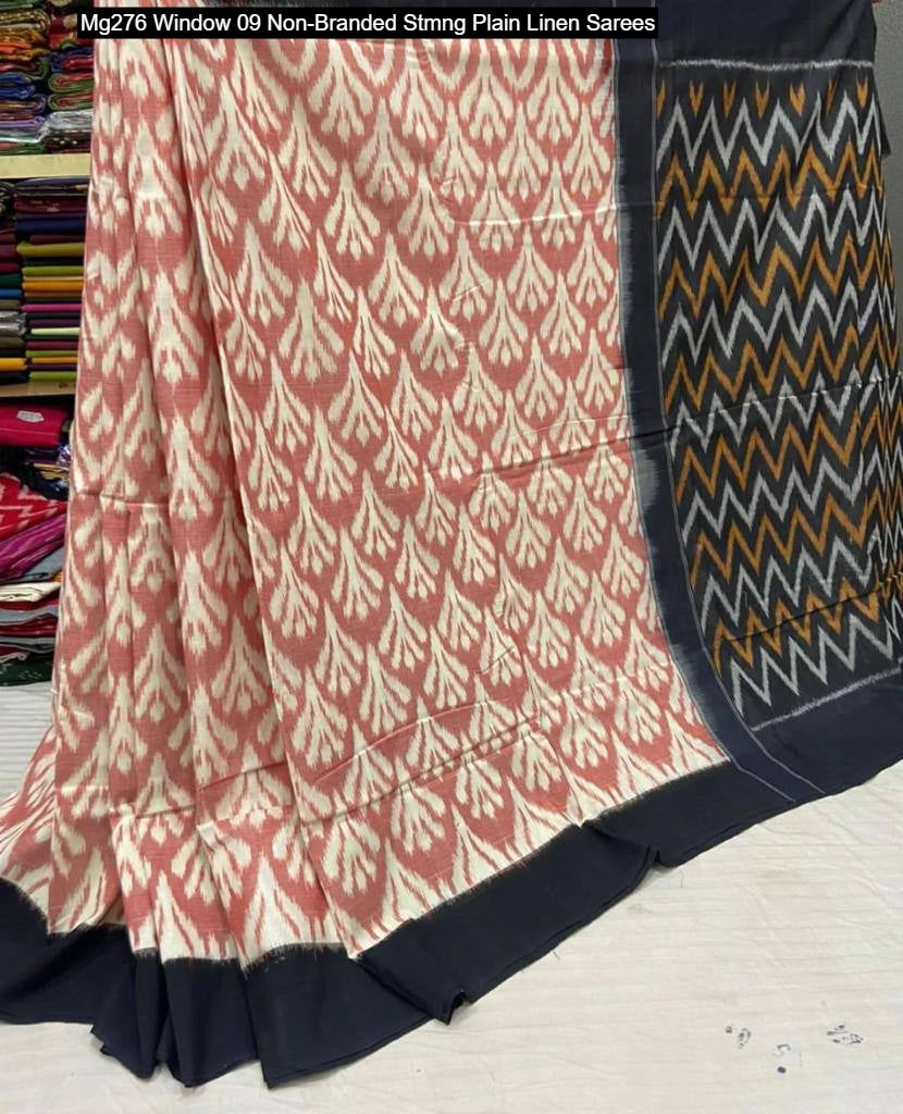 Mg276 Window 09 Non-Branded Stmng Plain Linen Sarees