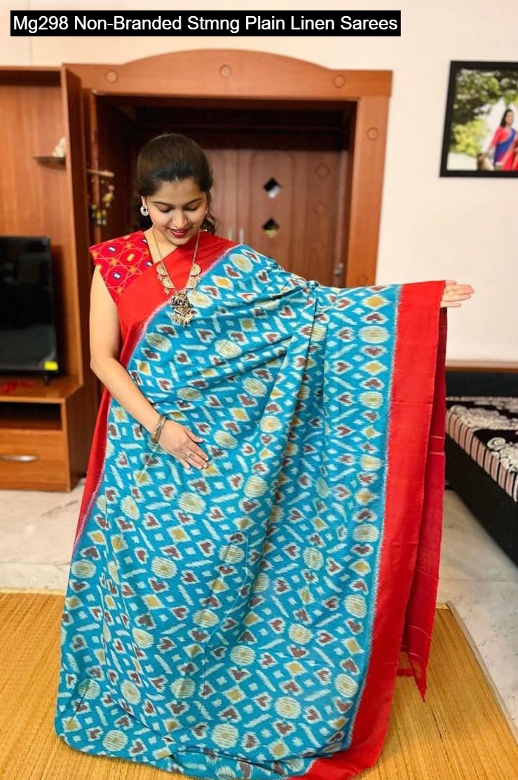 Mg298 Non-Branded Stmng Plain Linen Sarees