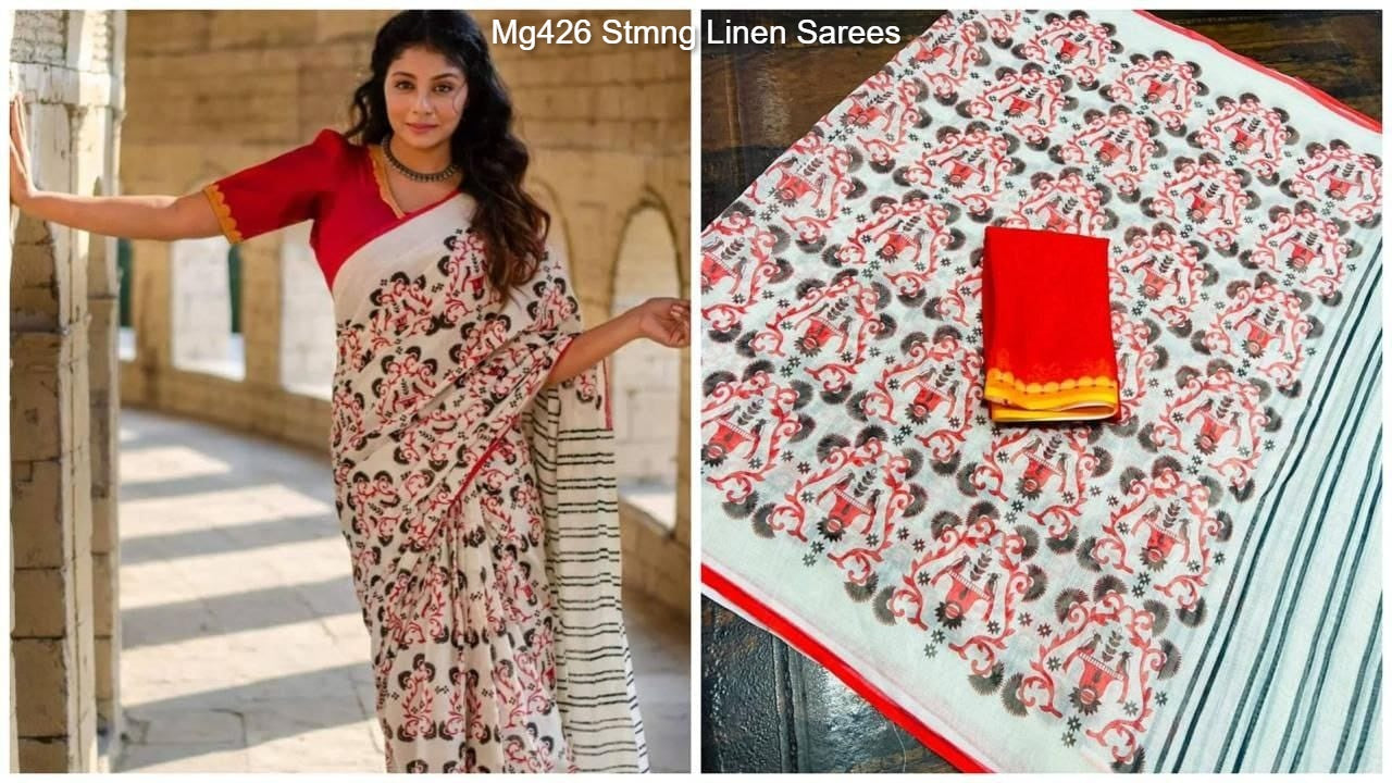 Mg426 Stmng Linen Sarees