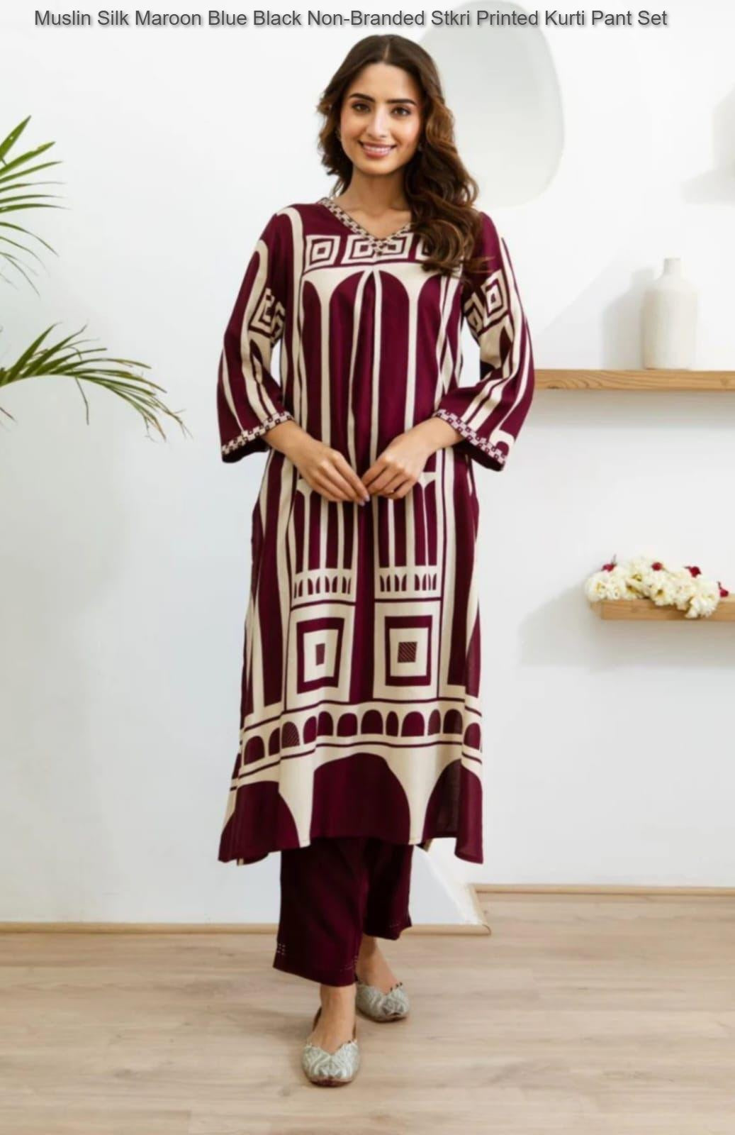 Muslin Silk Maroon Blue Black Non-Branded Stkri Printed Kurti Pant Set