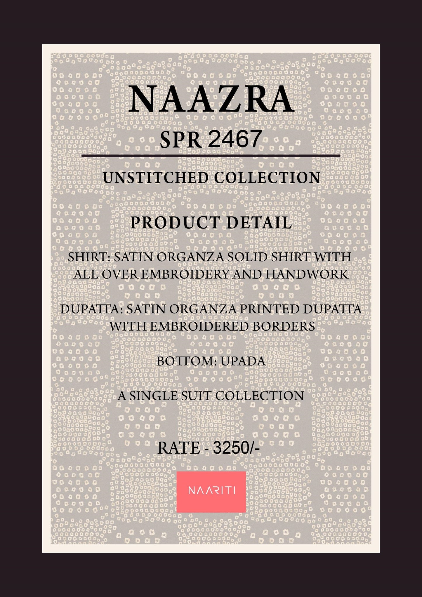 Naazra 2467 Naariti Satin Organza Unstitched Suits