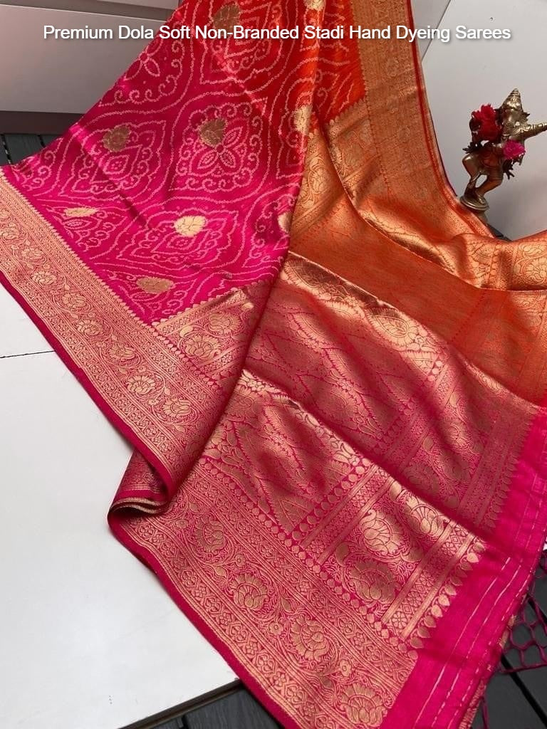 Premium Dola Soft Non-Branded Stadi Hand Dyeing Sarees