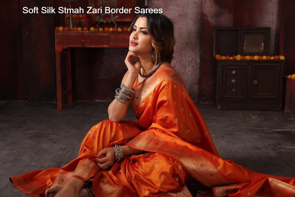 Soft Silk Stmah Zari Border Sarees