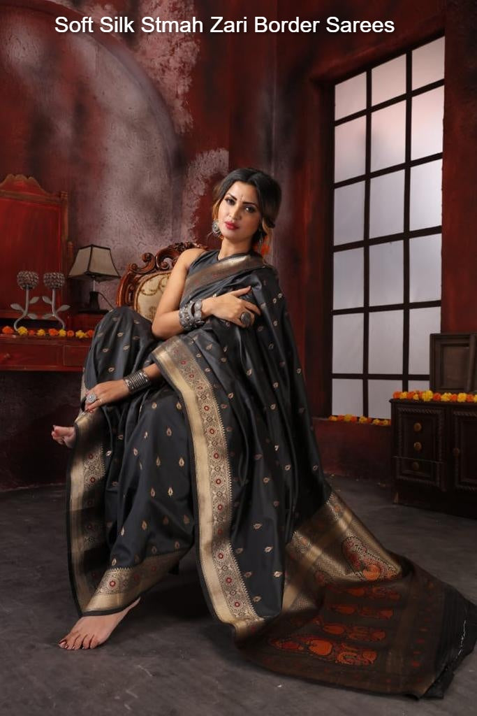 Soft Silk Stmah Zari Border Sarees