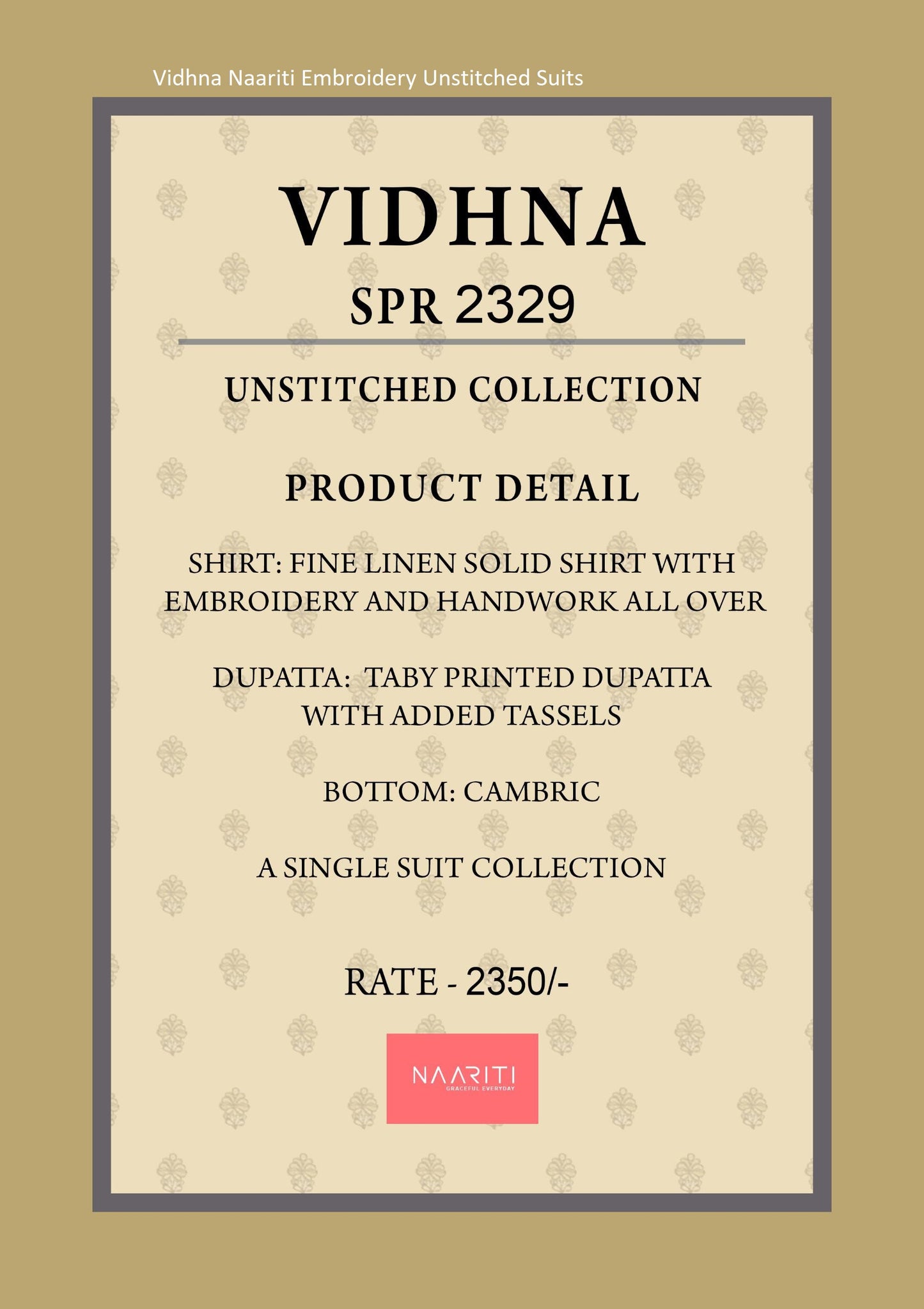 Vidhna Naariti Embroidery Unstitched Suits