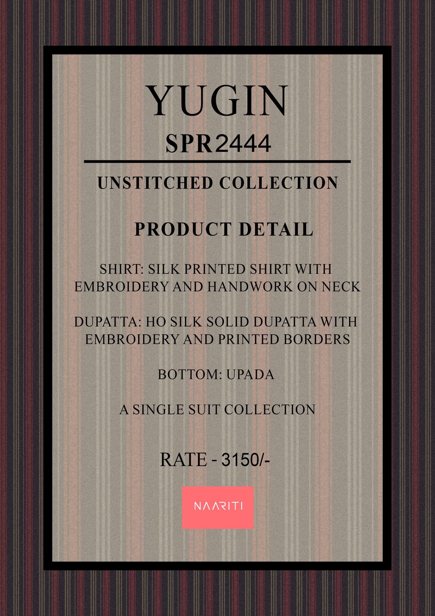 Yugin Naariti Silk Unstitched Suits